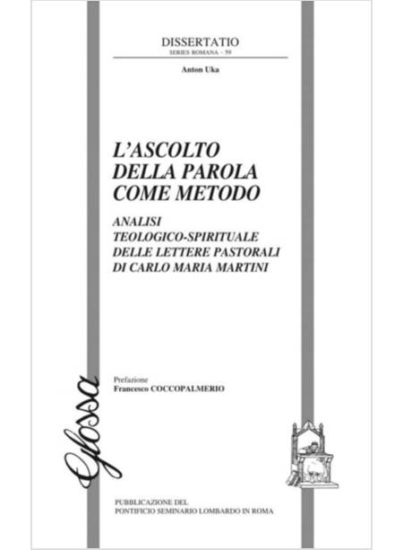 L'ASCOLTO DELLA PAROLA COME METODO ANALISI TEOLOGICO - SPIRITUALE DELLE LETTERE