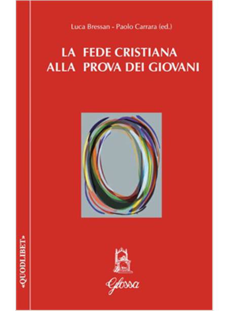 LA FEDE CRISTIANA ALLA PROVA DEI GIOVANI