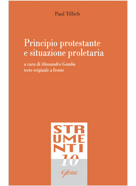 PRINCIPIO PROTESTANTE E SITUAZIONE PROLETARIA