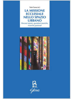 MISSIONE ECCLESIALE NELLO SPAZIO URBANO 