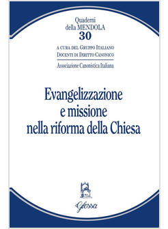 EVANGELIZZAZIONE E MISSIONE NELLA RIFORMA DELLA CHIESA