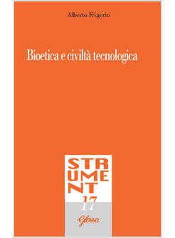BIOETICA E CIVILTA' TECNOLOGICA