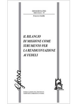 IL BILANCIO DI MISSIONE COME STRUMENTO DI RENDICONTAZIONE AI FEDELI