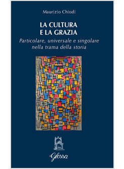 LA CULTURA E LA GRAZIA 