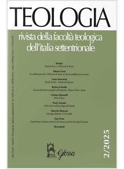 TEOLOGIA. RIVISTA DELLA FACOLTA' TEOLOGICA DELL'ITALIA SETTENTRIONALE 2/2025