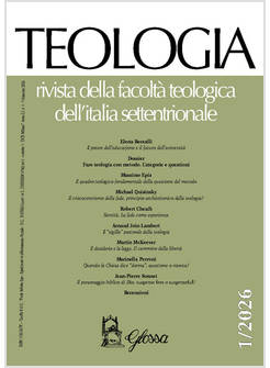 TEOLOGIA. RIVISTA DELLA FACOLTA' TEOLOGICA DELL'ITALIA SETTENTRIONALE 01-26