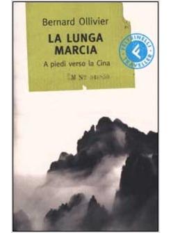 LUNGA MARCIA A PIEDI VERSO LA CINA (LA)