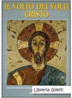 VOLTO DEI VOLTI CRISTO. MISTERO E FASCINO DEL SACRO VOLTO. CON COFANETTO (IL)