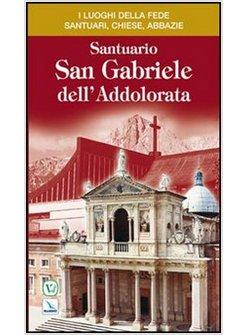 SANTUARIO SAN GABRIELE DELL'ADDOLORATA