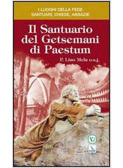 SANTUARIO DEL GETSEMANI DI PAESTUM (IL)