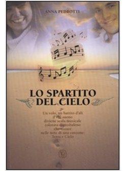 SPARTITO DEL CIELO (LO)