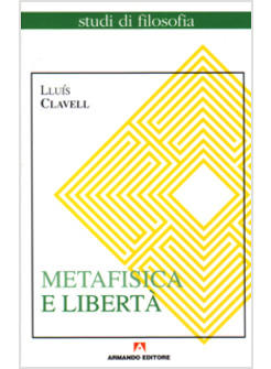 METAFISICA E LIBERTA'