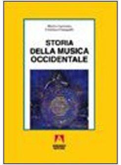 STORIA DELLA MUSICA OCCIDENTALE PER I LICEI A INDIRIZZO SOCIO-PSICO-PEDAGOGICO