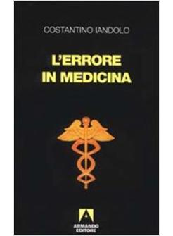 ERRORE IN MEDICINA (L')