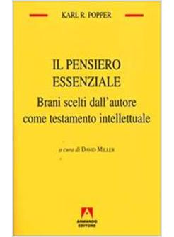 PENSIERO ESSENZIALE BRANI SCELTI DALL'AUTORE COME TESTAMENTO INTELLETTUALE (IL)