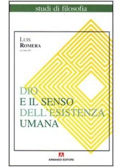 DIO E IL SENSO DELL'ESISTENZA UMANA