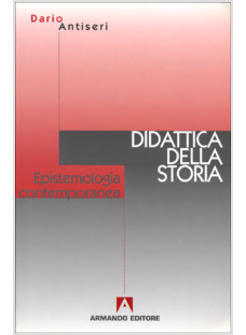 DIDATTICA DELLA STORIA EPISTEMOLOGIA CONTEMPORANEA