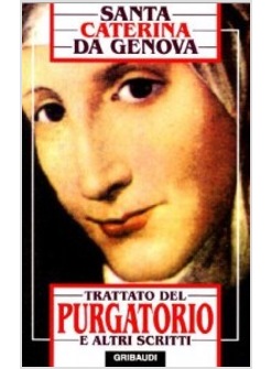 TRATTATO DEL PURGATORIO E ALTRI SCRITTI