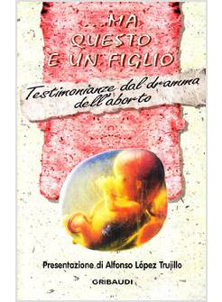 MA QUESTO E' UN FIGLIO