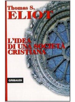 IDEA DI UNA SOCIETA' CRISTIANA (L')