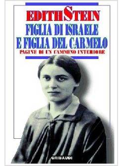 FIGLIA DI ISRAELE E FIGLIA DEL CARMELO