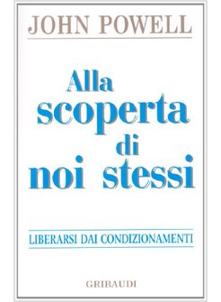 ALLA SCOPERTA DI NOI STESSI