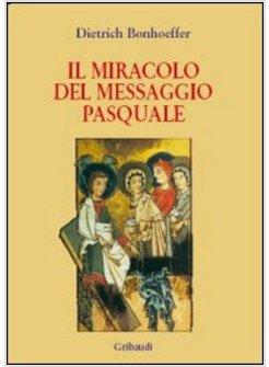 MIRACOLO DEL MESSAGGIO PASQUALE