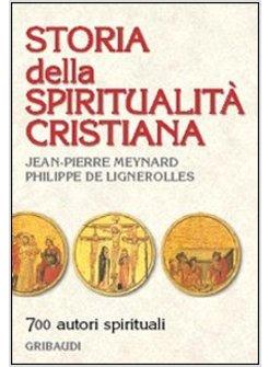 STORIA DELLA SPIRITUALITA' CRISTIANA