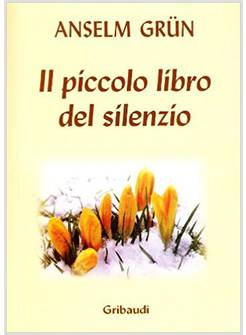 IL PICCOLO LIBRO DEL SILENZIO