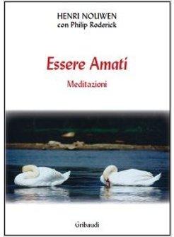 ESSERE AMATI MEDITAZIONI