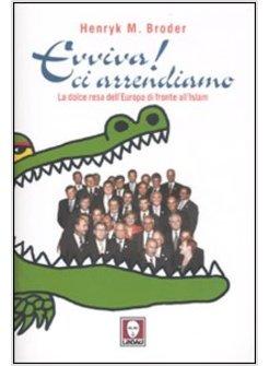 EVVIVA! CI ARRENDIAMO