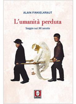 UMANITA' PERDUTA (L')