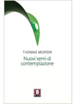 NUOVI SEMI DI CONTEMPLAZIONE