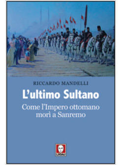 ULTIMO SULTANO (L')
