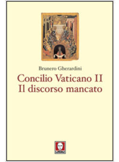 CONCILIO VATICANO II IL DISCORSO MANCATO 