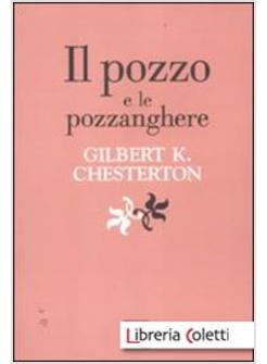 IL POZZO E LE POZZANGHERE 
