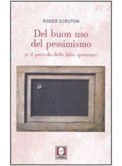DEL BUON USO DEL PESSIMISMO