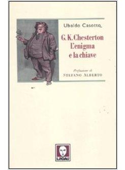 G. K. CHESTERTON. L'ENIGMA E LA CHIAVE