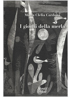 GIORNI DELLA MERLA (I)