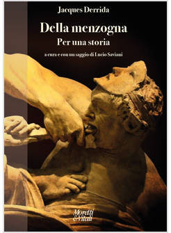 DELLA MENZOGNA PER UNA STORIA