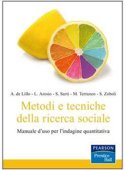 METODI E TECNICHE DELLA RICERCA SOCIALE