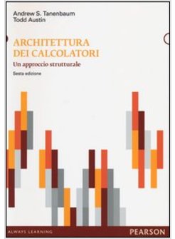 ARCHITETTURA DEI CALCOLATORI. UN APPROCCIO STRUTTURALE