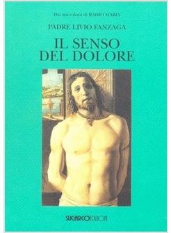 SENSO DEL DOLORE (IL)