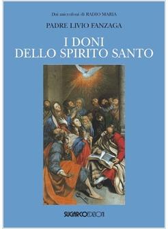 DONI DELLO SPIRITO SANTO (I)