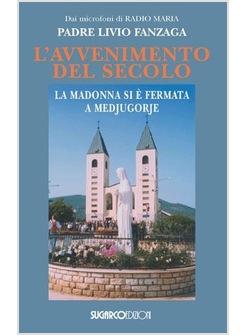 AVVENIMENTO DEL SECOLO MADONNA SI E' FERMATA A MEDJUGORJE