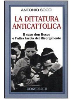 DITTATURA ANTICATTOLICA