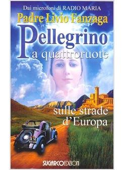 PELLEGRINO A QUATTRO RUOTE