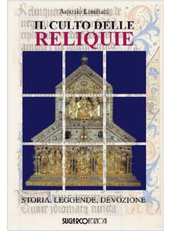 IL CULTO DELLE RELIQUIE