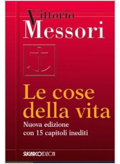 LE COSE DELLA VITA