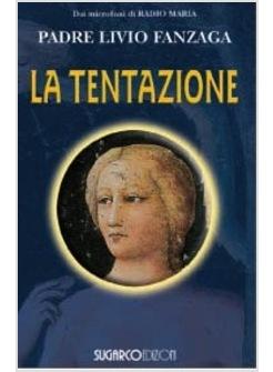 TENTAZIONE (LA)